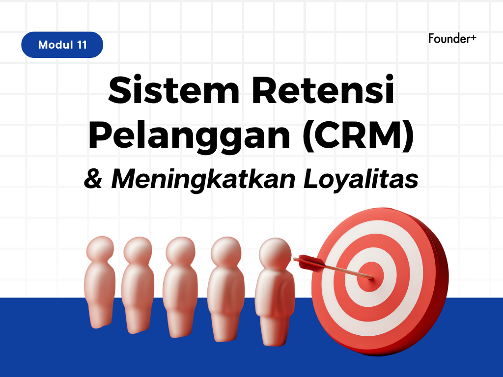 Thumbnail Sistem Retensi Pelanggan (CRM) & Meningkatkan Loyalitas