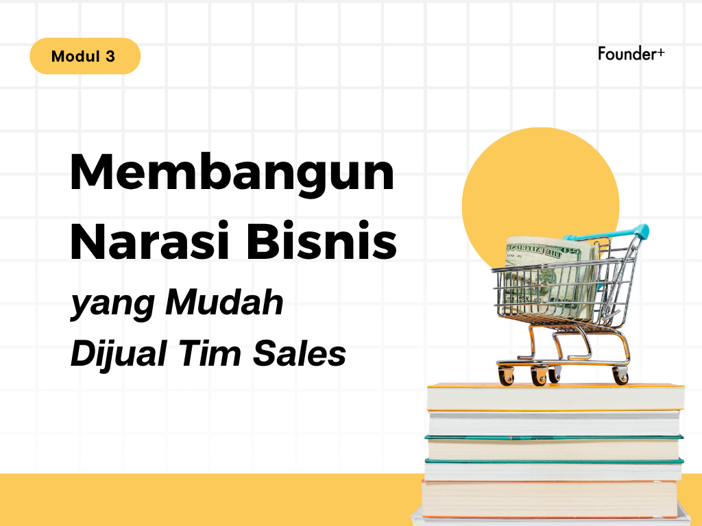 Thumbnail Membangun Narasi Bisnis yang Mudah Dijual Tim Sales