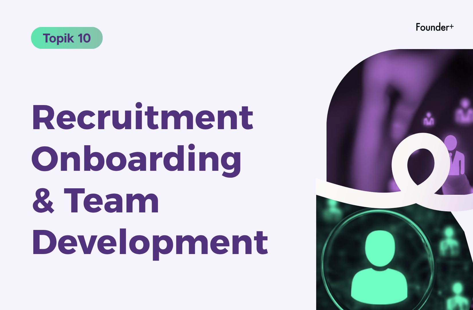 Materi kursus online Recruitment Onboarding & Team Development